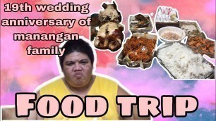 '19th wedding anniversary of manangan family & FOOD TRIP // IDOL JOEY'