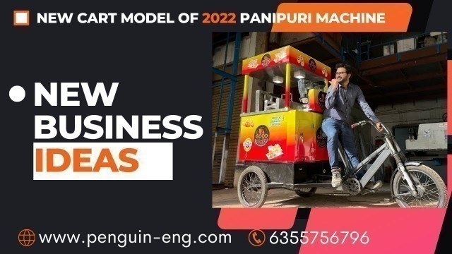 'पानीपुरी मशीन || New Cart Model of 2022 || Hyenic street food #smallbusiness #penguinengineering'