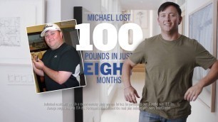 'Michael Made Fitness a Priority & Lost 100 Pounds'