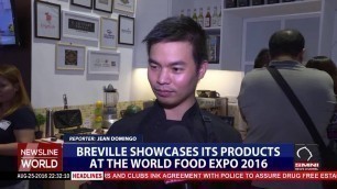 'Breville showcases its products at the World Food Expo 2016'