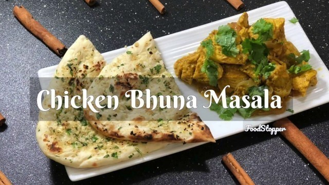 'Chicken Bhuna Masala Recipe | Easy Chicken recipes | Dinner Ideas | Indian Food | 4k Video'