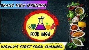 'WORLDS FIRST FOOD CHANNEL - FOOD INSU | NEW HANNEL | KOVAITALKS #FOODTECHNOLOGY #FSSAI #FOODSAFETY'