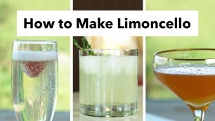 'How to Make Limoncello at Home 