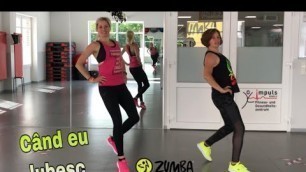 'Când eu lubesc | Zumba Fitness | Choreographie | Lia Taburcean'