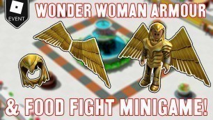 '[EVENT] How to play the FOOD FIGHT + WONDER WOMAN\'S GOLDEN ARMOR in THE WONDER WOMAN GAME | Roblox'