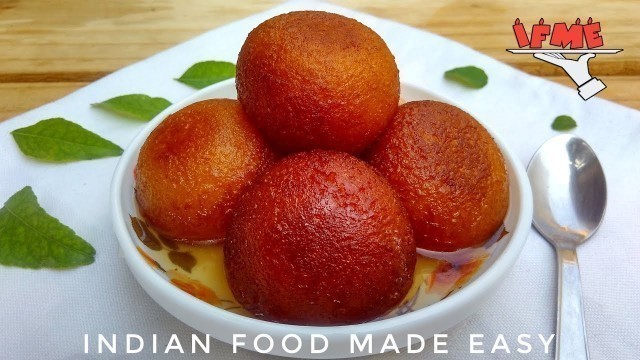 'Gulab Jamun Recipe in Hindi by Indian Food Made Easy'