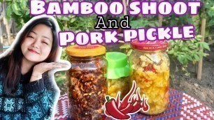 'HOW TO MAKE BAMBOO SHOOT PICKLE / PORK PICKLE/ PORK LUKTIR/ ARUNACHALI FOOD/POOH VLOGS'