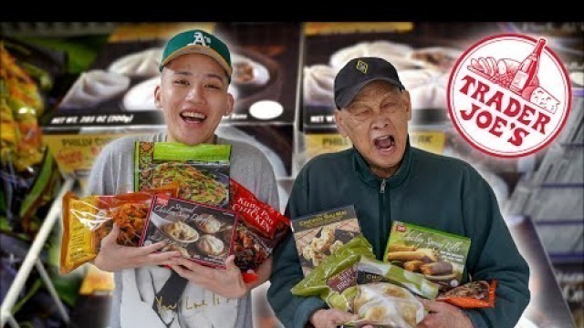 'Chinese Grandpa Tries Trader Joe’s NEW Chinese Food PART 2!'