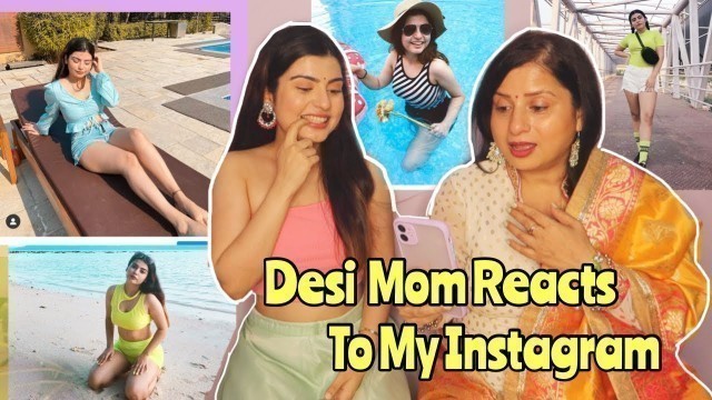 'My Mom Reacts To My INSTAGRAM Pictures | Diwali With Cuties EP 1 | Yashita Rai'