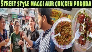 'Street style Maggi aur Chicken Pakoda||Hitchki Food Cart||Patna Street Food||Zaika Patna Ka'