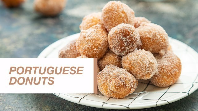 'Portuguese Donuts Sonhos | Food Channel L Recipes'