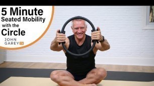 '5 Minute Mat - Seated Mobility with the Circle | John Garey Pilates'