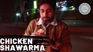 'Yummy Chicken Shawarma on Street Food Cart | Sagar Shaikh'