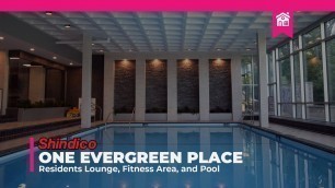 'Number One Evergreen Place | New Resident\'s Lounge, Fitness Area, and Pool | 2021'