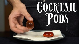 'Advanced Techniques - Cocktail Pods (Reverse Spherification)'