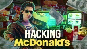 'McDonalds VS Hackers - Mc Donald\'s Free Food Is A Perfectly Balanced Restaurant With No Exploits'