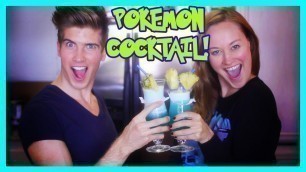 'POKEMON COCKTAIL!'