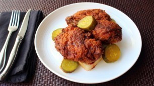 'Nashville Hot Chicken - How to Make Crispy Nashville-Style Fried Chicken'