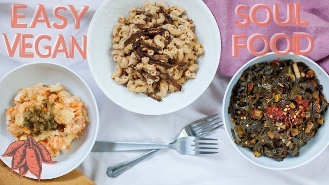 'Easy Vegan Soul Food Recipes + My Cookbook'