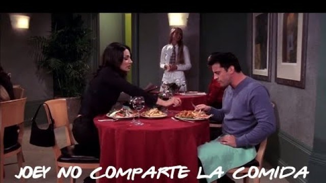 '!JOEY NO COMPARTE LA COMIDA!'