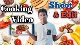 'Cooking Channel Kaise Banaye | Cooking Video Mobile Se Shoot & Edit Kare |How To Shoot cooking video'