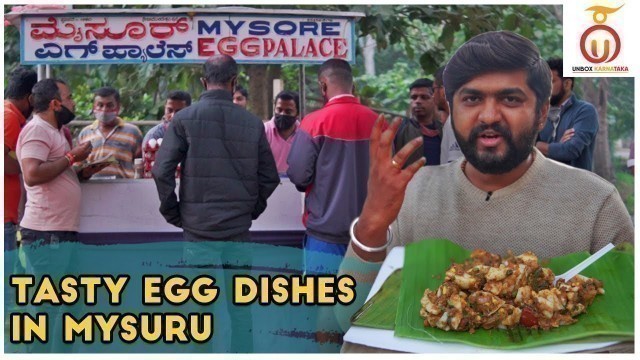 'Mysuru Street Food | Best Egg Dishes at 40 Year Old Cart \"Mysuru Egg Palace\" | Kannada Food Review'