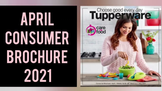 'Tupperware India- April Consumer Brochure 2021|Consumer Promotion'