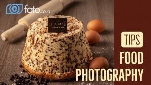 'Tips Food Photography | Belajar foto makanan'