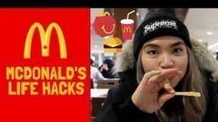 'MCDONALD\'S LIFE HACKS'