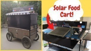 'STREET FOOD CART with SOLAR PANEL | SWASTIK FOOD CARTS'