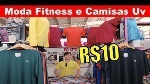 'MODA CENTER SANTA CRUZ PE, COMPRE MODA FITNESS E CAMISAS PROTEÇÃO UV DIRETO DE FÁBRICA APARTIR R$10'