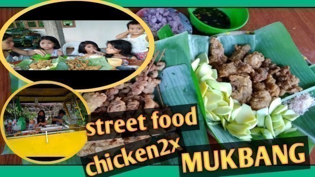 'Street Food Chicken2x MUKBANG