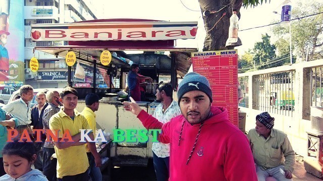 'Banjara ! Patna ka sabse famous Chinese Food Cart ! Chowmin ! Chicken Lollipop !Street Food Patna'