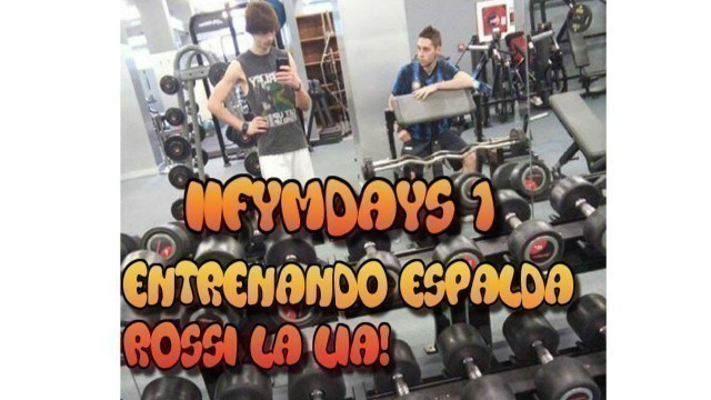 'HDP FITNESS // IIFYM DAYS N1// ROSSI LA LIA + TRAINING ESPALDA'