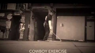 'Duke Loopin cowboy exercise everyday'