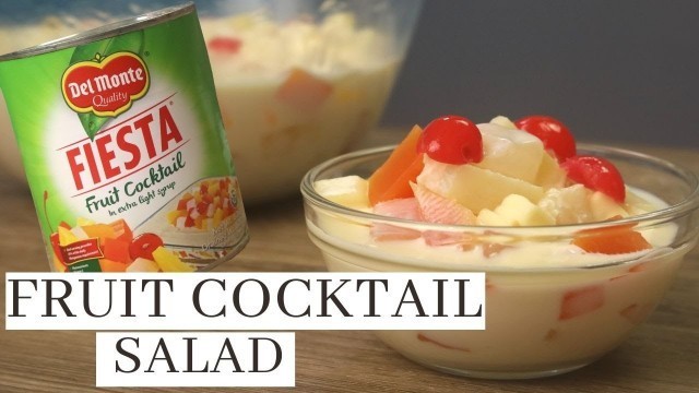 'FRUIT COCKTAIL SALAD ( 4 Ingredients Fruit Salad Recipe )'