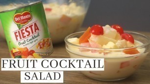 'FRUIT COCKTAIL SALAD ( 4 Ingredients Fruit Salad Recipe )'