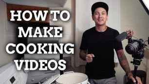 'How to Shoot Cooking Videos'