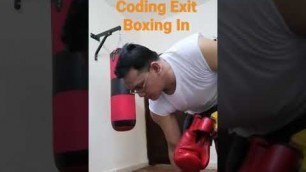 'Programmer Code Exit Boxing In | Exercise'