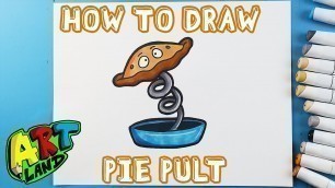 'How to Draw PIE PULT from FOOD FIGHT!!!'