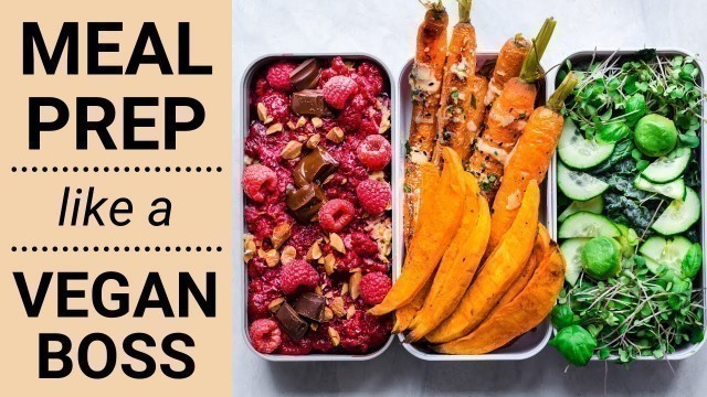 'VEGAN MEAL PREP HACKS | how to save time in the kitchen'