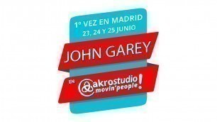 'John Garey te invita al Akro Moving People 2017 - Madrid'