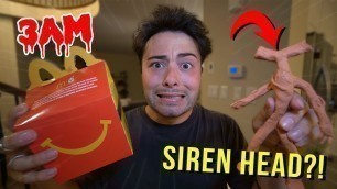 'DO NOT ORDER SIREN HEAD HAPPY MEAL FROM MCDONALDS AT 3 AM!! (IT\'S ALIVE!!)'