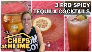 '3 Spicy Tequila Cocktail Recipes: Margarita, Bloody, Old Fashioned | Chefs At Home | Food & Wine'