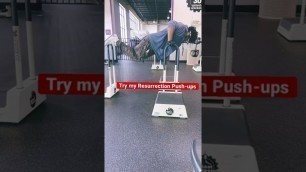 'Resurrection push-ups 