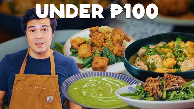 'Healthy Meals Under ₱100 (2 Dollar Dishes) By Erwan'