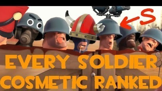 'Ranking Every TF2 Soldier Cosmetic'