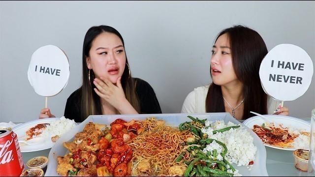 'NEVER HAVE I EVER + CHINESE FOOD MUKBANG'