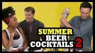 'Amazing Beer Cocktail Recipes 2: Return of Liquor.com - Food Feeder'