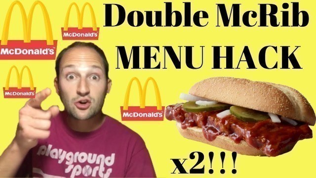 'McDonald\'s Double McRib!! Menu Hack | MegaCanaga'